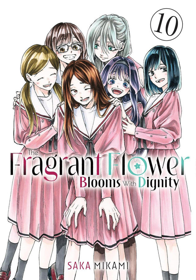 The Fragrant Flower Blooms With Dignity VOL 10 | Anime Manga | Neko Alley Anime