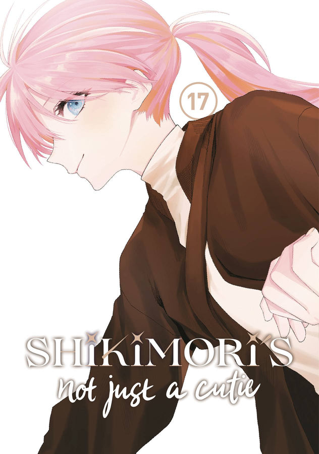 Shikimoris Not Just a Cutie VOL 17 | Anime Manga | Neko Alley Anime