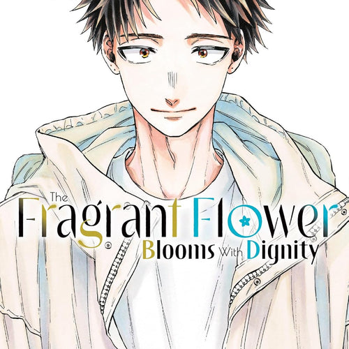 The Fragrant Flower Blooms With Dignity VOL 9 | Anime Manga | Neko Alley Anime