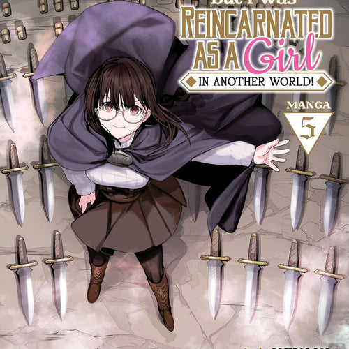 This Is Screwed Up, but I Was Reincarnated as a GIRL in Another World! VOL 5 | Anime Manga | Neko Alley Anime