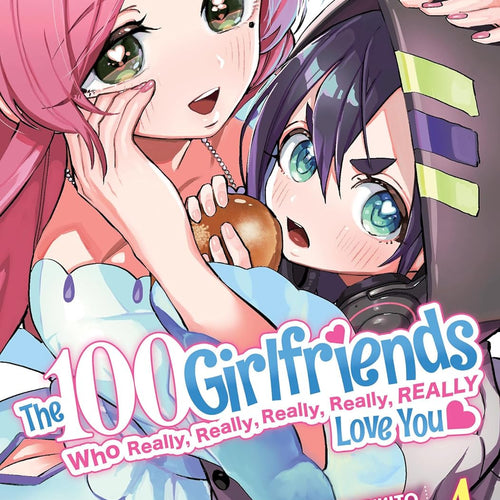 The 100 Girlfriends Who Really, Really, Really, Really, Really Love You Manga VOL 4 | Anime Manga | Neko Alley Anime
