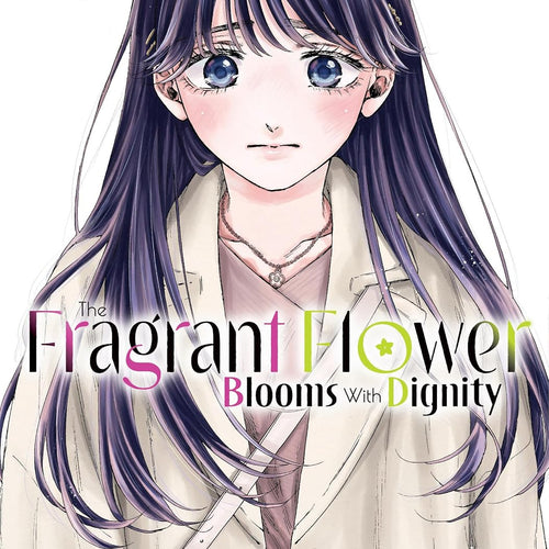The Fragrant Flower Blooms With Dignity VOL 13