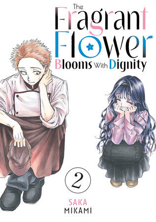 The Fragrant Flower Blooms With Dignity VOL 2 | Anime Manga | Neko Alley Anime