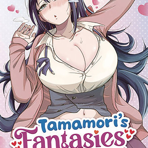 Tamamoris Fantasies Never Stop VOL 1 | Anime Manga | Neko Alley Anime